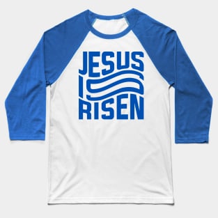 Jesus is Risen Baseball T-Shirt